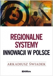 Regionalne systemy innowacji w Polsce