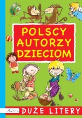 Polscy autorzy dzieciom Duże litery