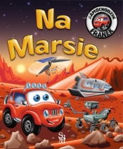 Samochodzik Franek. Na Marsie - Karolina Górska