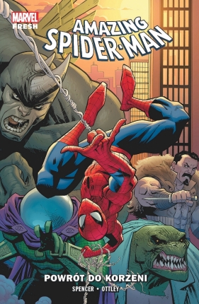 Amazing Spider-Man. Powrót do korzeni. Tom 1 - Nick Spencer