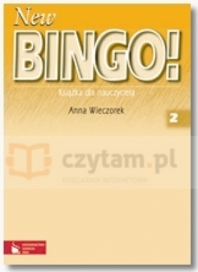 New Bingo! 2 Książka dla nauczyciela - Wieczorek Anna