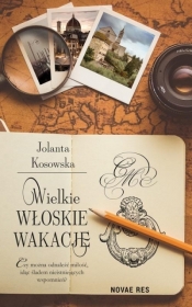 Wielkie włoskie wakacje - Jolanta Kosowska