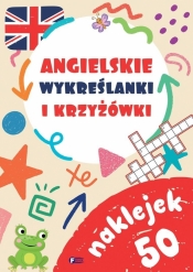 Angielskie wykreślanki i krzyżówki - Opracowanie zbiorowe