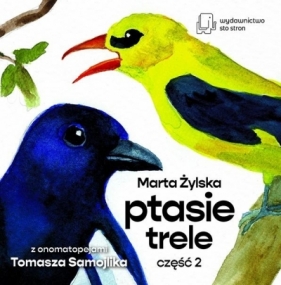Ptasie Trele cz.2 - Marta Żylska