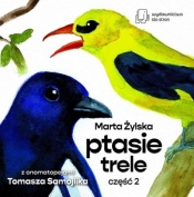 Ptasie Trele cz.2 - Żylska Marta 
