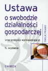 Ustawa o swobodzie działalności gospodarczej oraz przepisy