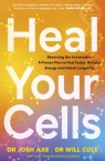 Heal Your Cells Josh Axe, Will Cole