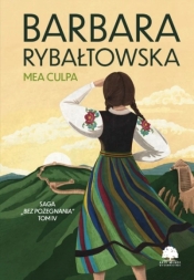 Mea culpa. Saga Bez pożegnania. Tom 4 - Barbara Rybałtowska