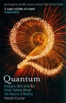 Quantum Einstein, Bohr and the Great Debate About the Nature of Reality Kumar Manjit