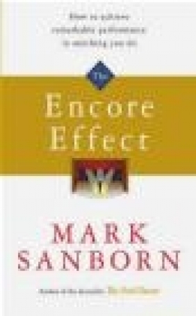 Encore Effect Mark Sanborn, M Sanborn