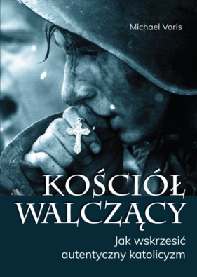 Kościół walczący - Michael Voris