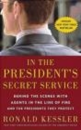 President's Secret Service Ronald Kessler