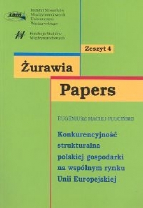 Konkurencyjność strukturalna polskiej gospodarki na wspólnym rynku Unii Europejskiej - Pluciński Eugeniusz