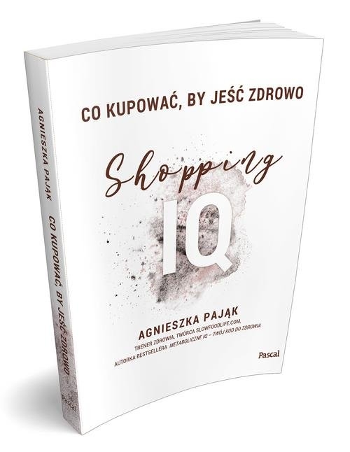 Co kupować by jeść zdrowo Shopping IQ