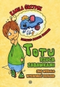 Totu rzuca zabawkami - Kamila Grzypek