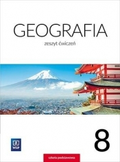 Geografia. Zeszyt ćwiczeń. Klasa 8. Szkoła podstawowa - Mariola Borzyńska, Małgorzata Smoręda, Izabela Szewczyk