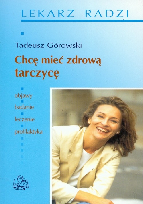 Chcę mieć zdrową tarczycę