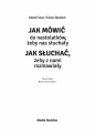 Jak mówić do nastolatków, żeby nas słuchały. Jak słuchać, żeby z nami rozmawiały - Adele Faber, Elaine Mazlish