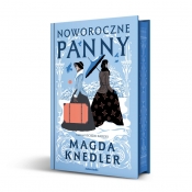 Ścieżki nadziei. Noworoczne panny. Tom 1 - Magdalena Knedler
