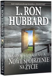 Scjentologia: Nowe Spojrzenie na Życie - Hubbard L. Ron