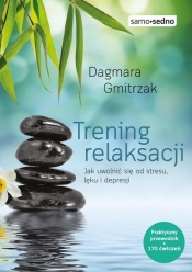 Trening relaksacji - Gmitrzak Dagmara