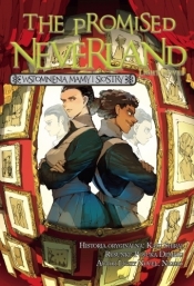The Promised Neverland. Wspomnienia mamy i siostry. Light Novel - Nanao, Kaiu Shirai