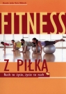 Fitness z piłką Ruch to życie, życie to ruch Jordan Alexander, Hillebrecht Martin