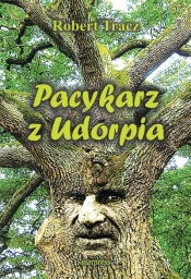 Pacykarz z Udorpia - Robert Tracz
