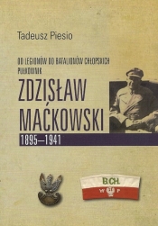 Pułkownik Zdzisław Maćkowski 1895-1941