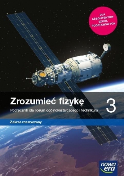 Zrozumieć fizykę 3. Podręcznik dla liceum ogólnokształcącego i