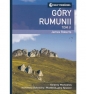 Góry Rumunii. Tom 2. Karpaty Wschodnie, monastery Bukowiny i Mołdawii, góry Apuseni - James Roberts