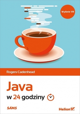 Java w 24 godziny - Cadenhead Rogers