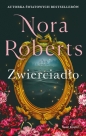 Zwierciadło. Trylogia Zaginione Narzeczone. Tom 2 - Nora Roberts
