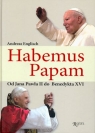 Habemus Papam. Od Jana Pawła II do Benedykta XVI Od Jana Pawła II do English Andreas