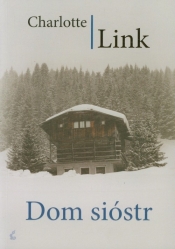 Dom sióstr - Charlotte Link