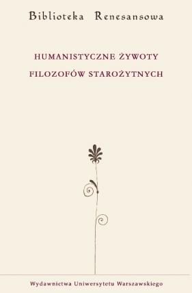 Humanistyczne żywoty filozofów starożytnych
