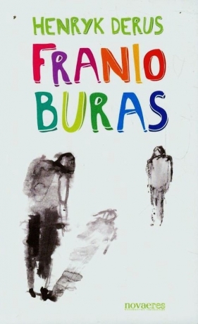 Franio Buras - Henryk Derus