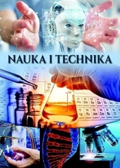 Nauka i technika - Opracowanie zbiorowe