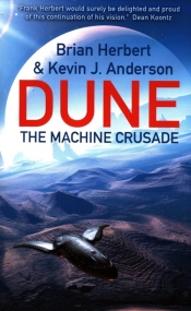 The Machine Crusade - Brian Herbert, Kevin J. Anderson