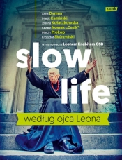 Slow life według ojca Leona - Leon Knabit
