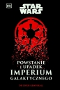 Star Wars. Powstanie i upadek Imperium Galaktycznego - Chris Kempshall