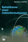 Satelitarne sieci teleinformatyczne  Zieliński Ryszard J.