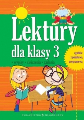 Lektury dla klasy 3 - Opracowanie zbiorowe
