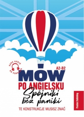 Mów po angielsku. Spójniki bez paniki!