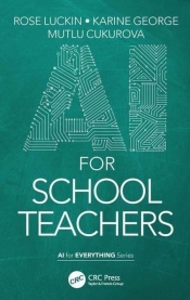 AI for School Teachers - Kuckin Rose, George Karine, Cukurova Mutlu