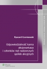 Odpowiedzialność karna akcjonariuszy i członków rad nadzorczych spółek Czerniawski Ryszard