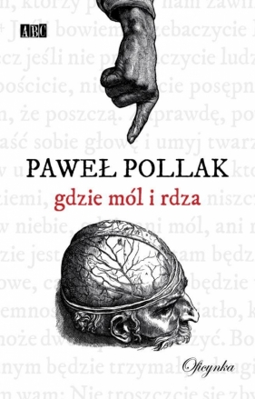 Gdzie mól i rdza - Pollak Paweł