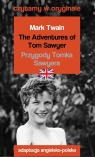 The Adventures of Tom Sawyer / Przygody Tomka Sawyera. Czytamy w oryginale Mark Twain