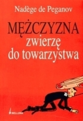 Mężczyzna zwierzę do towarzystwa - Peganov Nadege