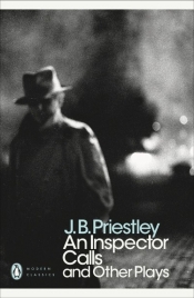 An Inspector Calls and Other Plays - Priestley J.B.
